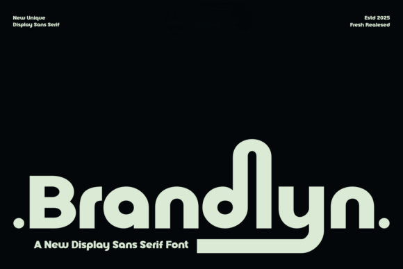 Brandlyn: The Perfect Font for Bold and Clear Campaigns