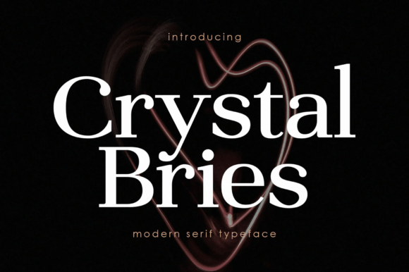 Crystal Bries: A Premium Display Serif Font for Editorial Design