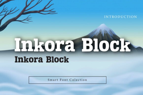 Exploring Inkora Block: A Modern Slab Serif for Branding